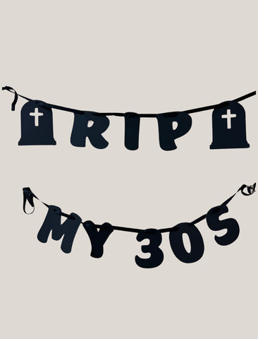 Guirlande- RIP my 30